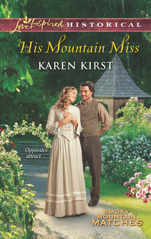 His Mountain Miss (Smoky Mountain Matches, #3)