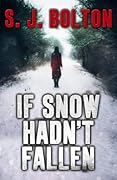 If Snow Hadn't Fallen