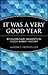 It Was a Very Good Year: Extraordinary Moments in Stock Market History (Wiley Investment)