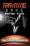 Training Days: Basketball Is Life