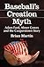 Baseball's Creation Myth: A...