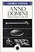 Anno Domini by George Steiner Anno Domini by George Steiner
