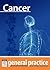 Cancer: General Practice: T...
