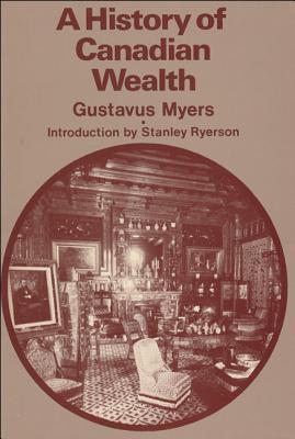 A History of Canadian Wealth