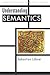 Understanding Semantics (Understanding Language)