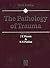 The Pathology of Trauma