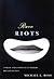 Race Riots by Michael L. Ross