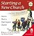 Starting a New Church: How ...