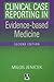 Clinical Case Reporting in Evidence-Based Medicine