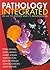 Pathology Integrated: An A-Z of Disease and Its Pathogenesis
