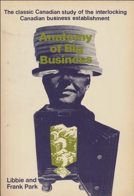 Anatomy of Big Business (Hardcover)