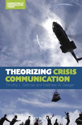 Theorizing Crisis Communication (Paperback)