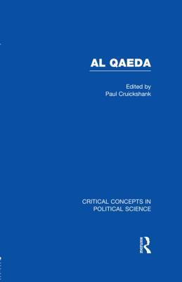Al Qaeda (Critical Concepts in Political Science)