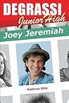 Joey Jeremiah (Degrassi, #14)