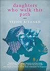 Daughters Who Walk This Path