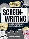 The Only Writing Series You'll Ever Need Screenwriting by Madeline DiMaggio The Only Writing Series You'll Ever Need Screenwriting by Madeline DiMaggio