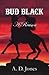 Bud Black by A.D. Jones