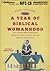 A Year of Biblical Womanhood by Rachel Held Evans