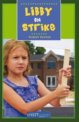 Libby On Strike (Lorimer Streetlights)
