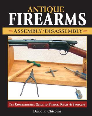 Antique Firearms Assembly/Disassembly (Digital PDF Download)