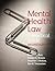Mental Health Law by Basant K. Puri