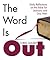 The Word is Out: Daily Reflections on the Bible for Lesbians and Gay Men