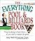 The Everything Pool Billiards Book: From Breaking to Bank Shots, Everything You Need to Master the Game
