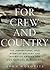 For Crew and Country by John Wukovits For Crew and Country by John Wukovits
