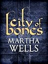 City of Bones by Martha Wells
