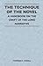 The Technique of the Novel - A Handbook on the Craft of the L... by Thomas H. Uzzell