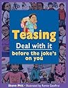 Teasing: Deal with it before the joke's on you (Lorimer Deal With It)