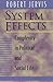 System Effects: Complexity in Political and Social Life