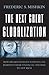 The Next Great Globalization: How Disadvantaged Nations Can Harness Their Financial Systems to Get Rich