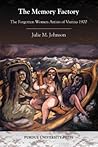 The Memory Factory by Julie M. Johnson