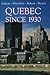 Quebec Since 1930