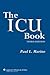 The ICU Book by Paul L. Marino