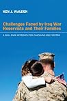 Challenges Faced by Iraq War Reservists and Their Families Challenges Faced by Iraq War Reservists and Their Families
