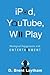 iPod, YouTube, Wii Play