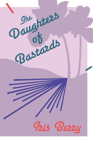 The Daughters of Bastards