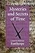Mysteries and Secrets of Time