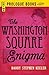 The Washington Square Enigma
