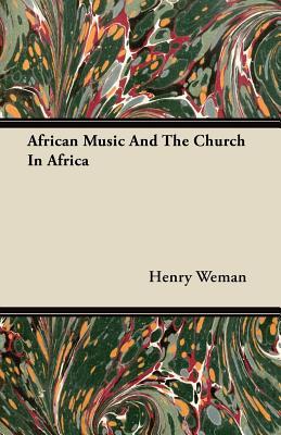 African Music and the Church in Africa (Kindle Edition)