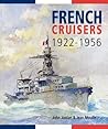 French Cruisers, 1922-1956 French Cruisers, 1922-1956