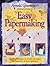 Arnold Grummer's Complete Guide to Easy Papermaking