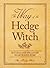 The Way of the Hedge Witch:...