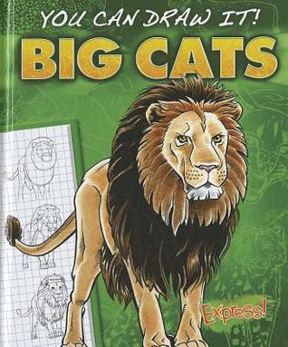 Big Cats (You Can Draw It!)