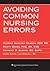 Avoiding Common Nursing Errors