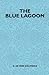 The Blue Lagoon by Henry de Vere Stacpoole