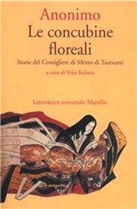 Le concubine floreali. Storie del consigliere di Mezzo di Tsutsumi