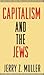 Capitalism and the Jews